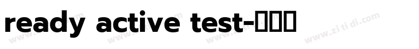 ready active test字体转换